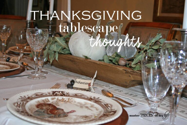 thanksgiving tablescape thoughts