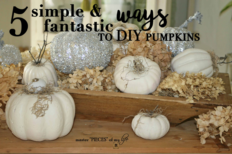 5 simple & fantasttic ways to DIY pumpkins 5 simple & fantasttic ways to DIY pumpkins