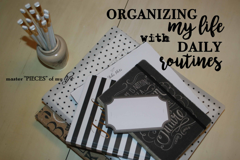 Organizing with daily routines