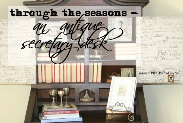 through the seasons – an antique secretary desk