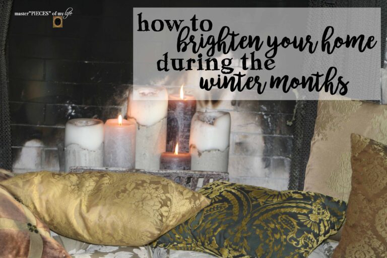 how to brighten your home during the WINTER months