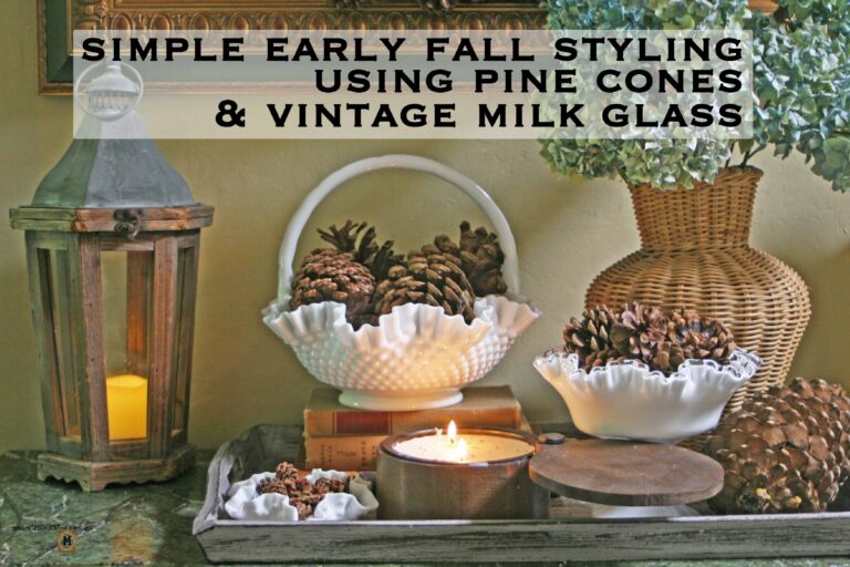 simple early fall decor styling using pine cone and vintage milk glass