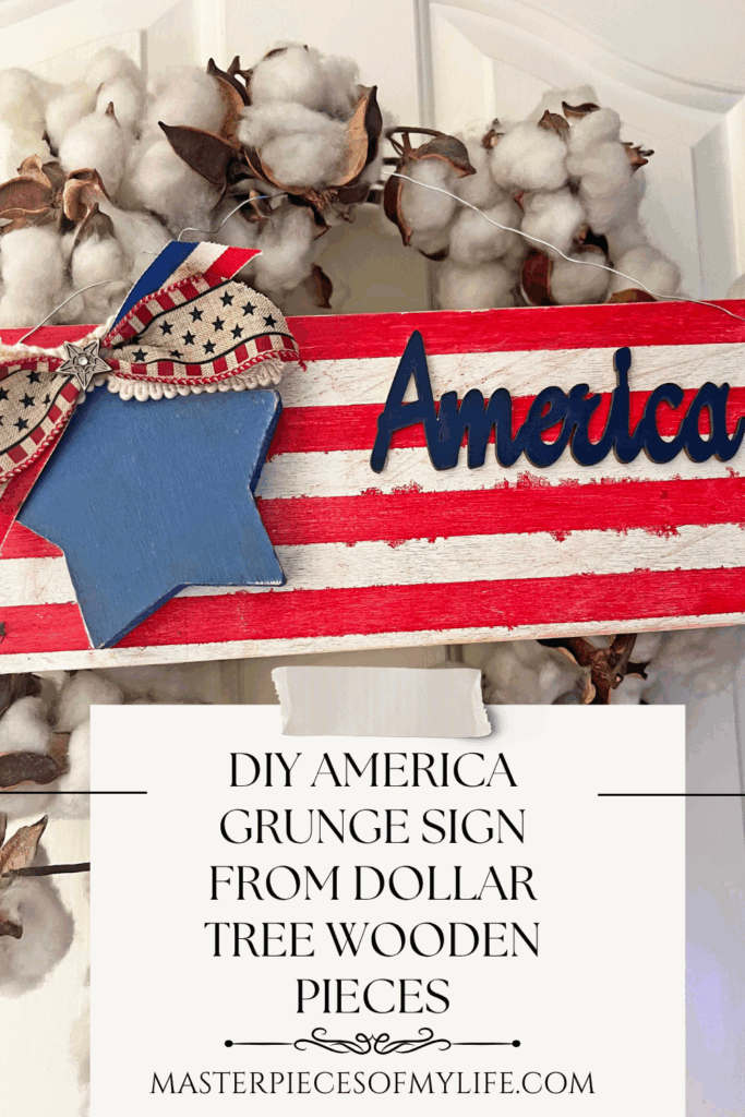 DIY America Grunge Sign from Dollar Tree Wooden Pieces Pinterest