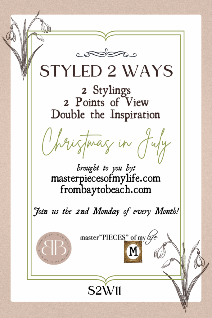 Styled 2 Ways Christmas in July