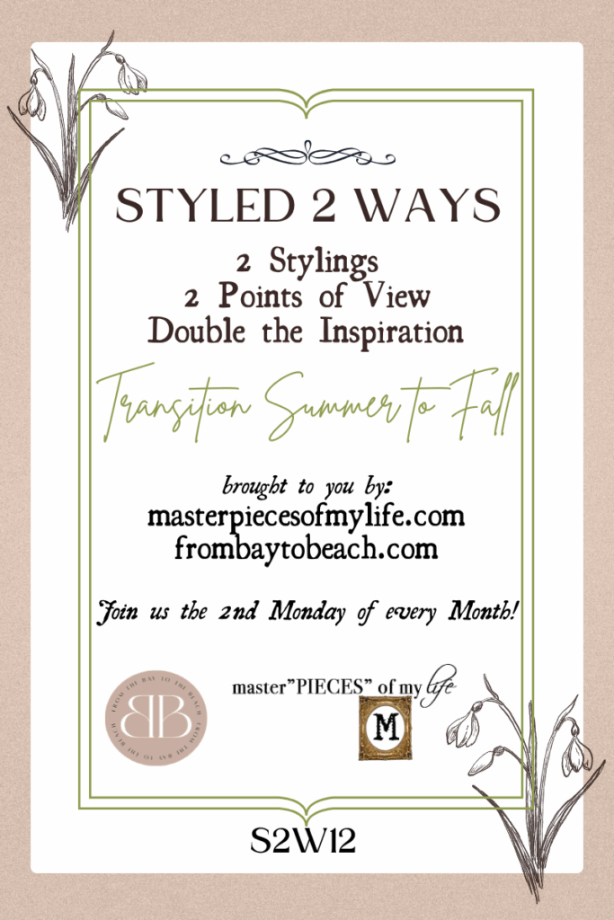 Styled 2 Ways Transition Summer to fall