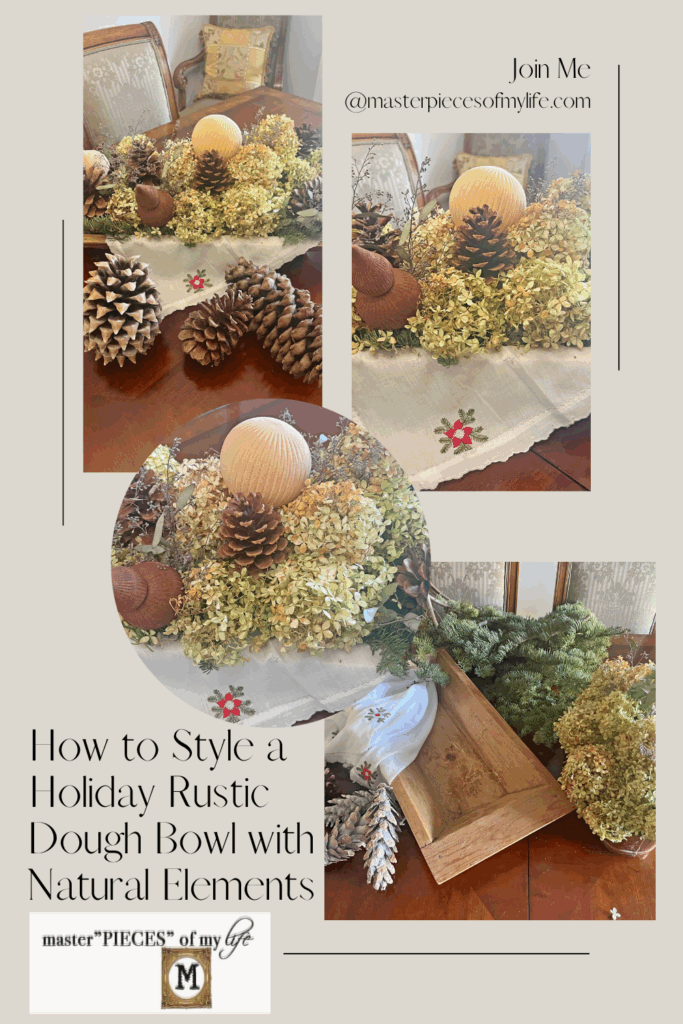 How to Style a Rustic Dough Bowl for the Holidays with Natural Elements Pinterest