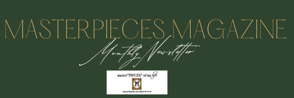 Masterpieces Magazine Monthly Newsletter