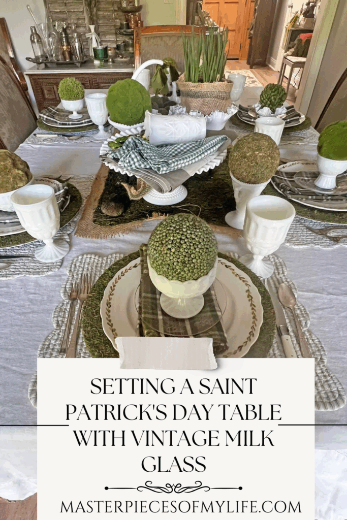 setting a Saint Patrick's day table using vintage milk glass Pinterest