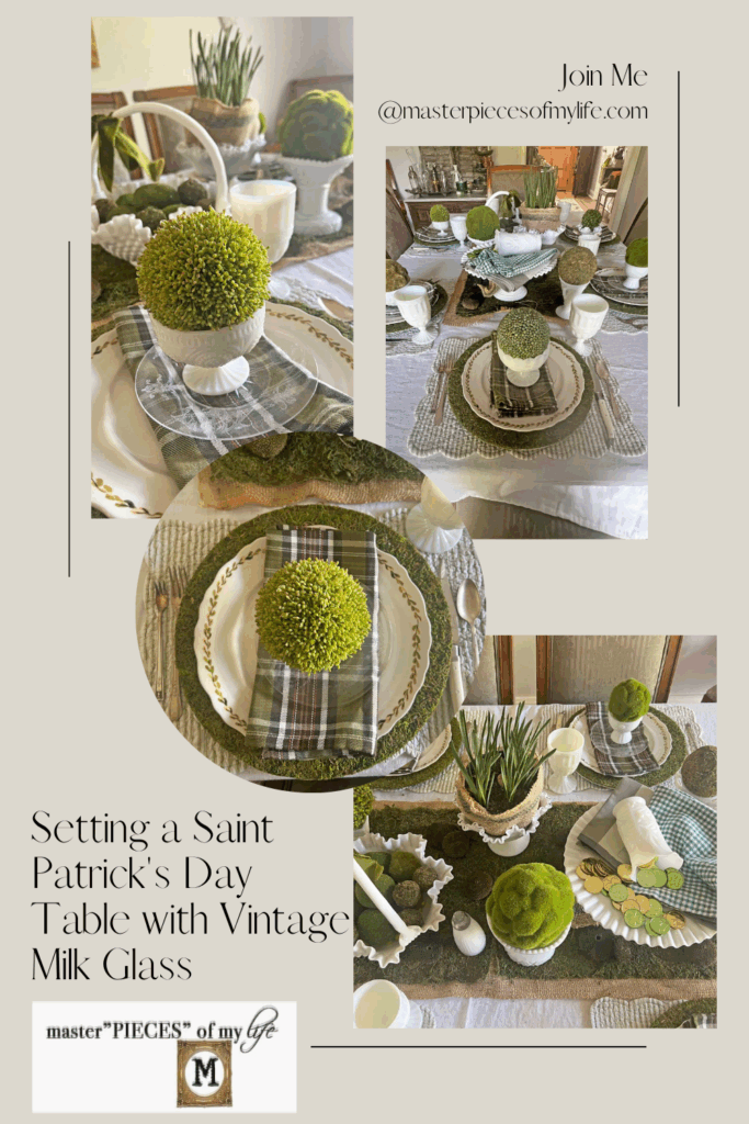 setting a Saint Patrick's day table using vintage milk glass Pinterest