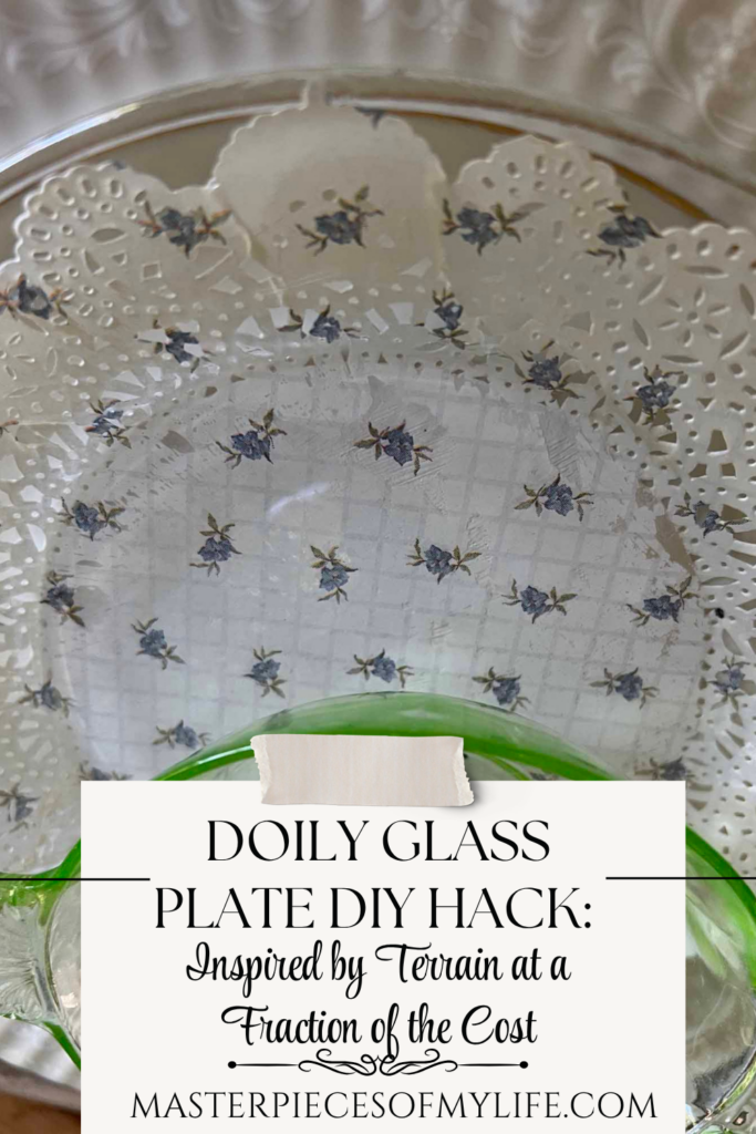 Doily Glass Plate DIY Hack: Terrain inspiration at a fraction of the cost Pinterest
