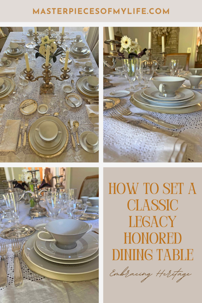 How to Set a Classic Legacy Honored Dining Table Pinterest