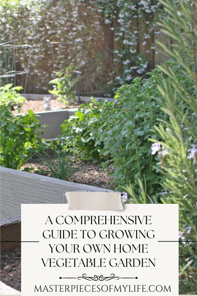 a comprehensive guide to growing your own home vegetable garden Pinterest