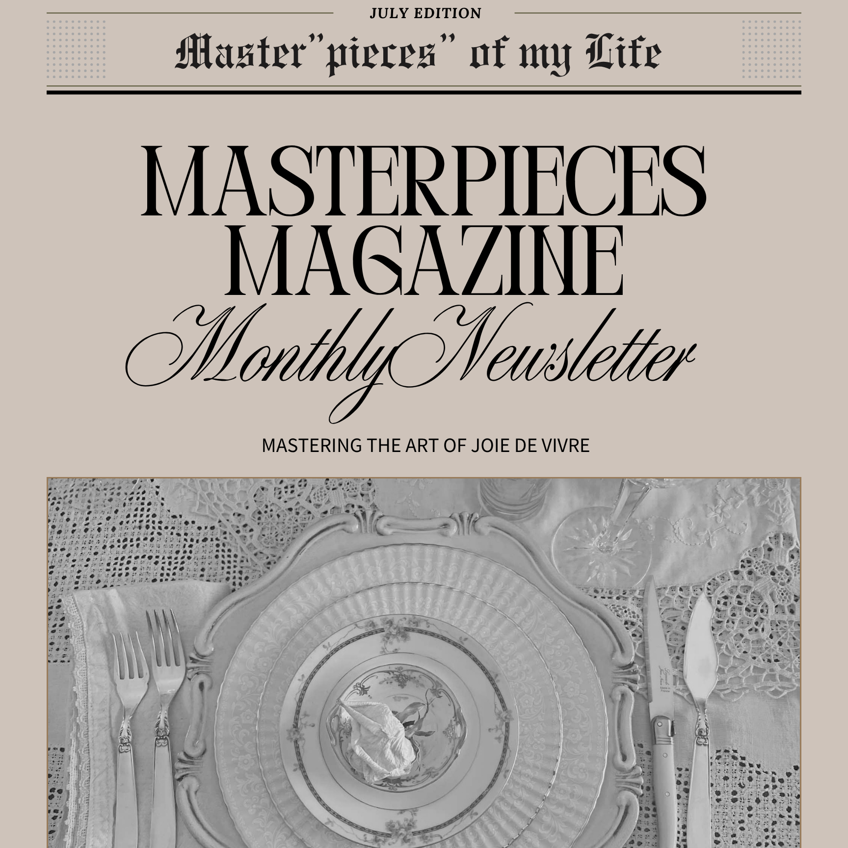 Masterpieces Magazine Newsletter July 2026 feature