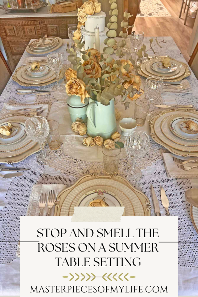 Stop & smell the roses summer tablescape Pinterest