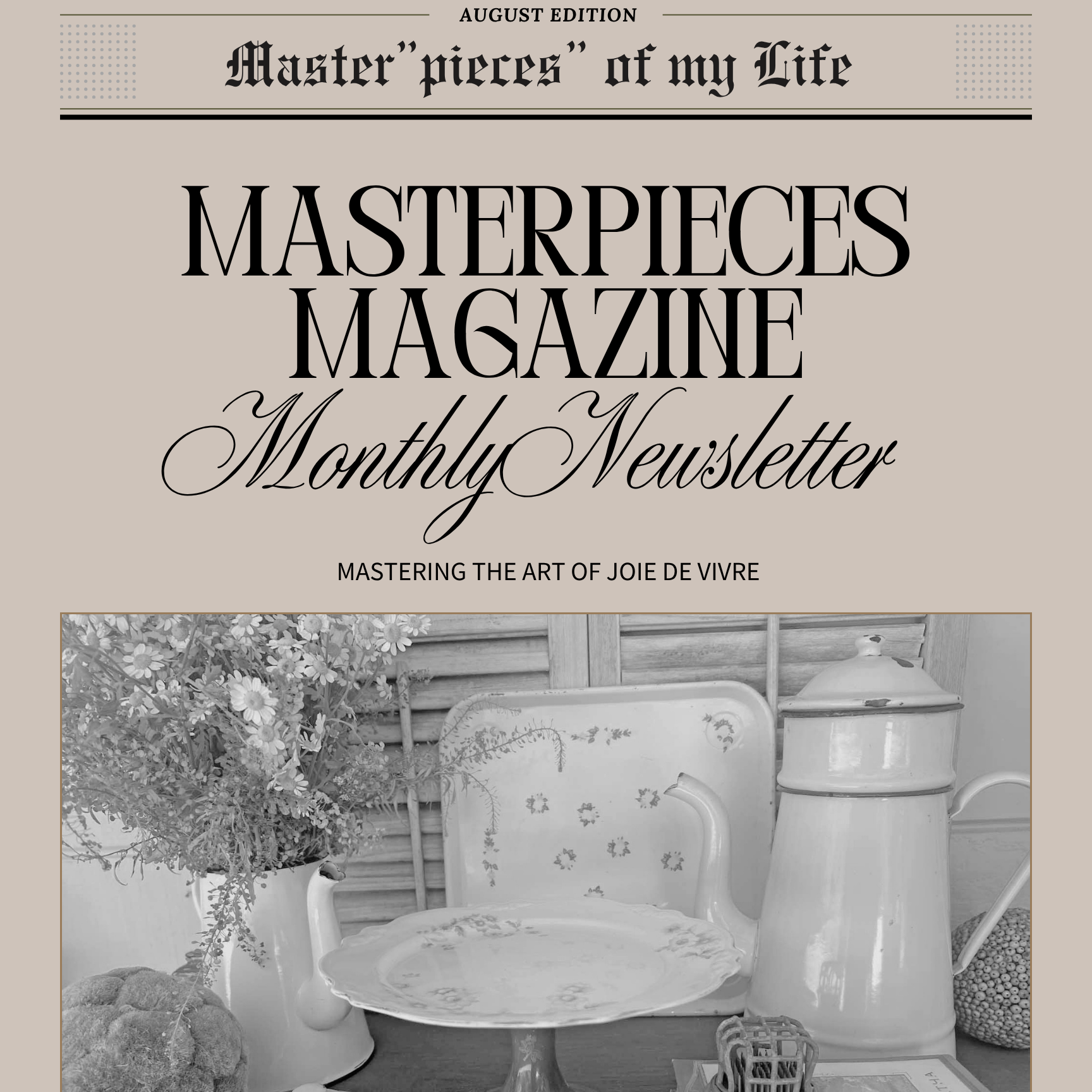 Masterpieces Magazine Newsletter #08 August feature