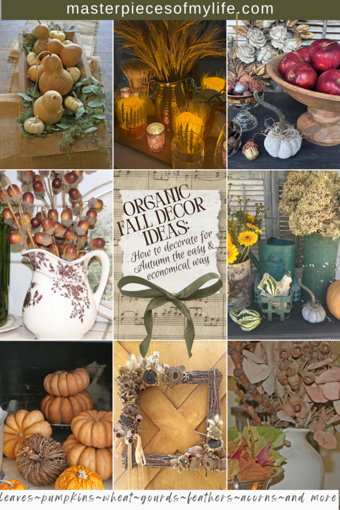 Organic fall decor ideas: How to decorate for Autumn the easy & economical way Pinterest