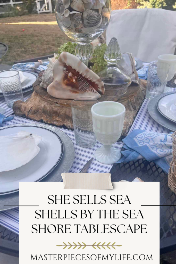 She sells seashells by the sea shore tablescape Pinterest
